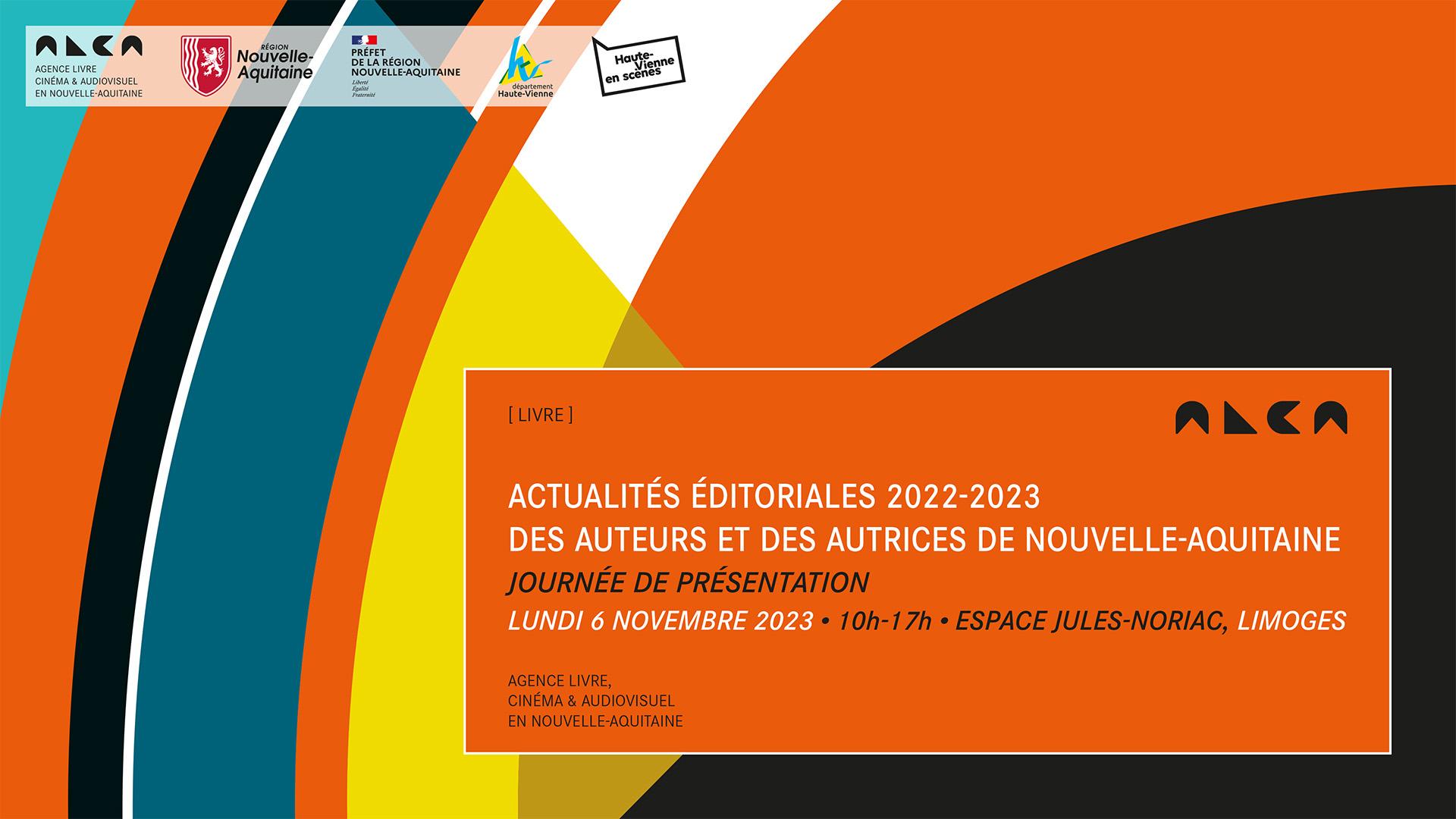 Actualités éditoriales 2022-2023 d'auteurs et d'autrices de Nouvelle-Aquitaine